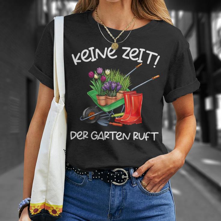 Keine Zeit Der Garten Ruft Gärtner T-Shirt Geschenke für Sie