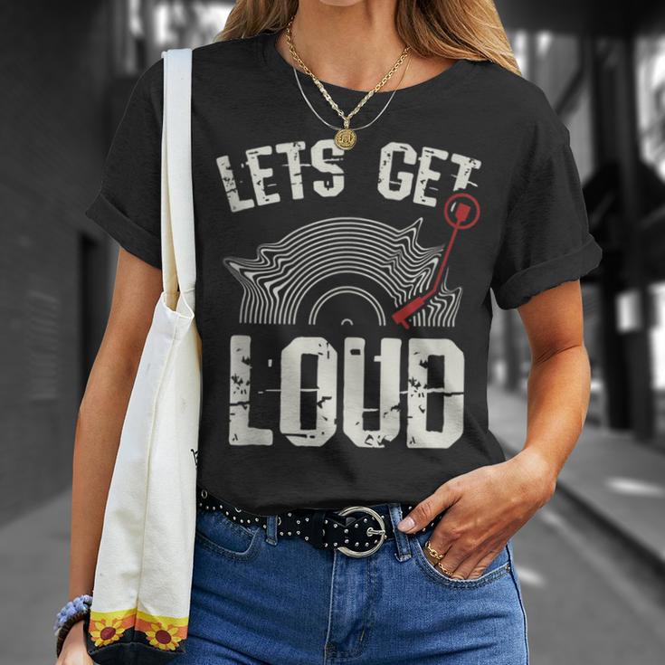 Let's Get Loud Musician Turntable Music Vinyl Record T-Shirt Gifts for Her