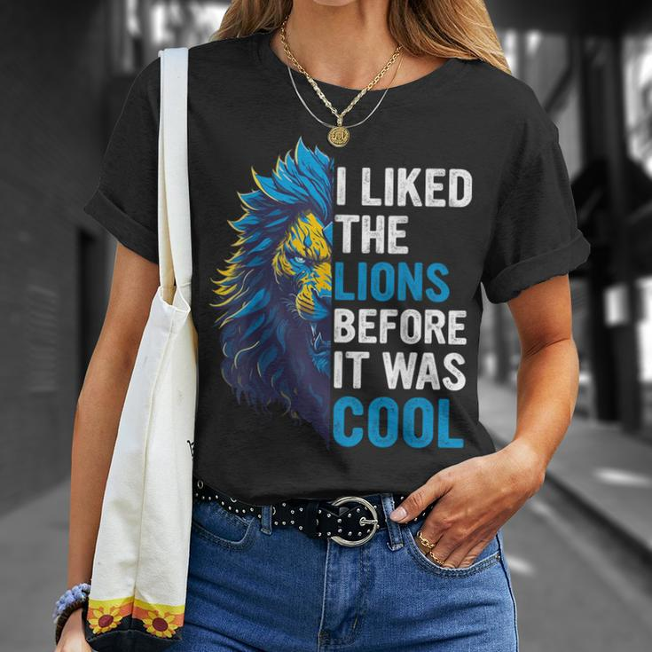 I Liked The Lions Before It Was Cool T-Shirt Gifts for Her