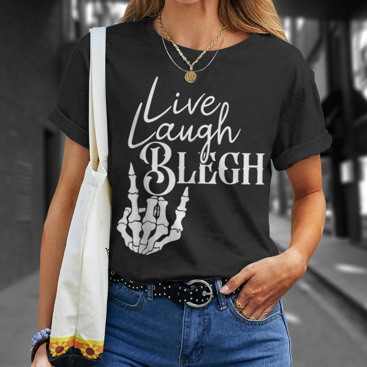 Live Laugh Blegh Heavy Metal Metalcore Deathcore T-Shirt Gifts for Her