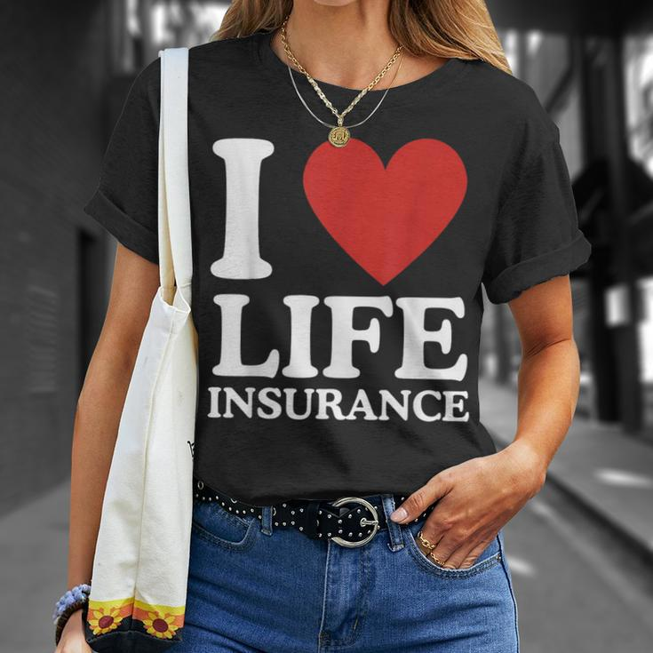 I Love Life Insurance Heart Perfect For Agents T-Shirt Gifts for Her