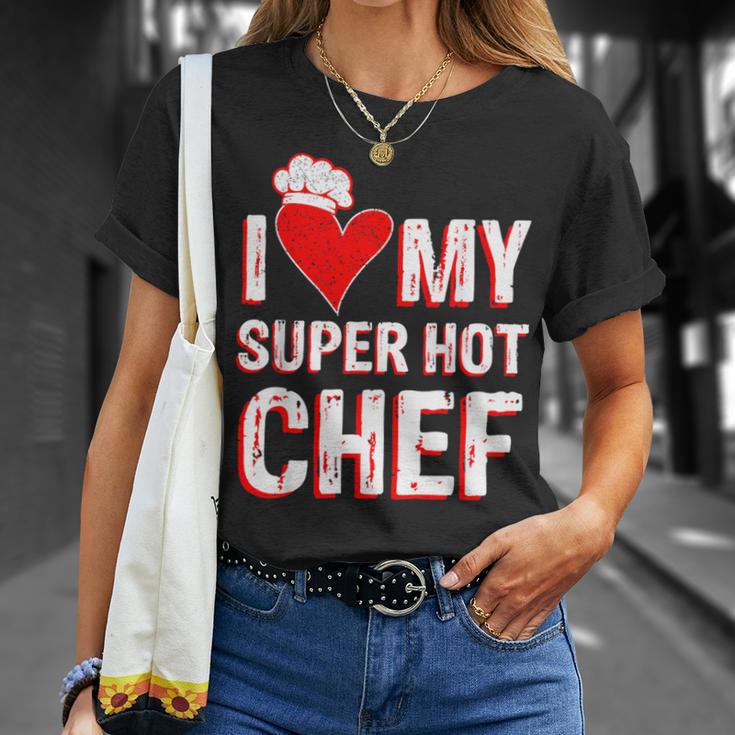 I Love My Super Hot Chef Valentine's Day Chef's Wife T-Shirt Gifts for Her