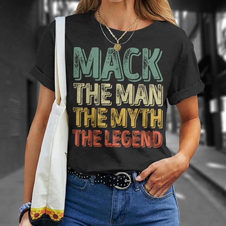 Mack The Man The Myth The Legend First Name Mack T-Shirt Gifts for Her