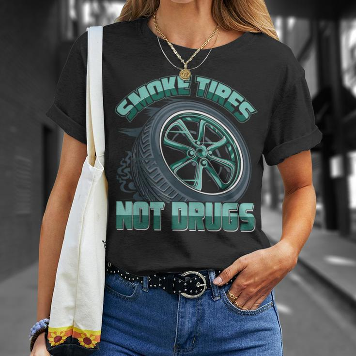 Mechanic Car Guy Smoke Tires Not Drugs T-Shirt Gifts for Her