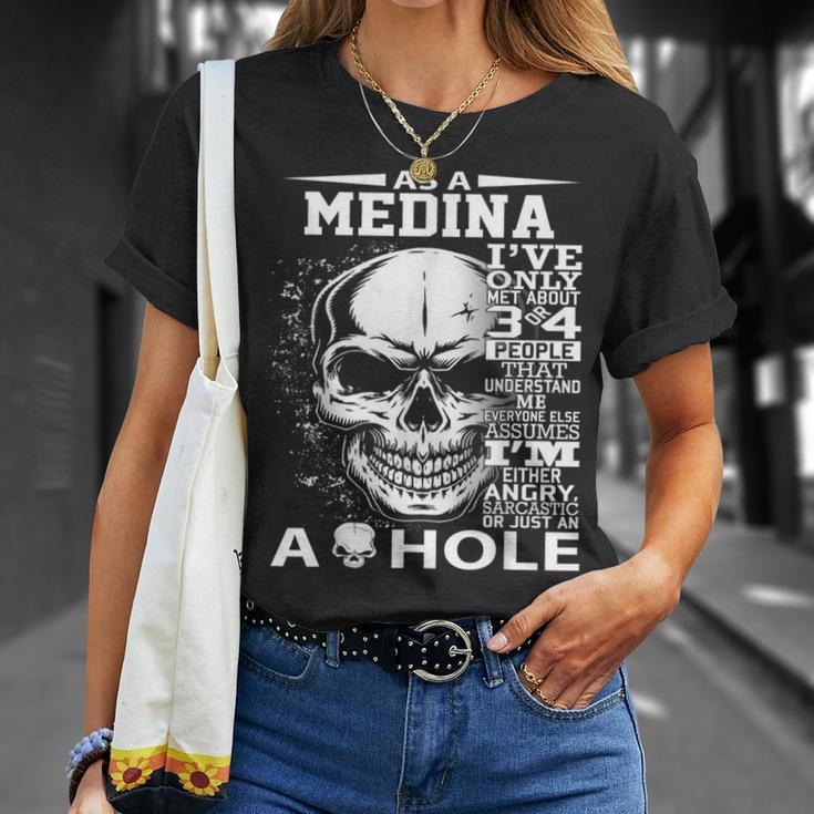 As A Medina I've Only Met About 3 Or 4 People 300L2 It's Thi T-Shirt Gifts for Her