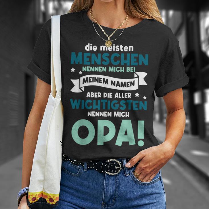 Meisten Menschen Nennen Mich Bei Meinem Namen Opa Großvater T-Shirt Geschenke für Sie