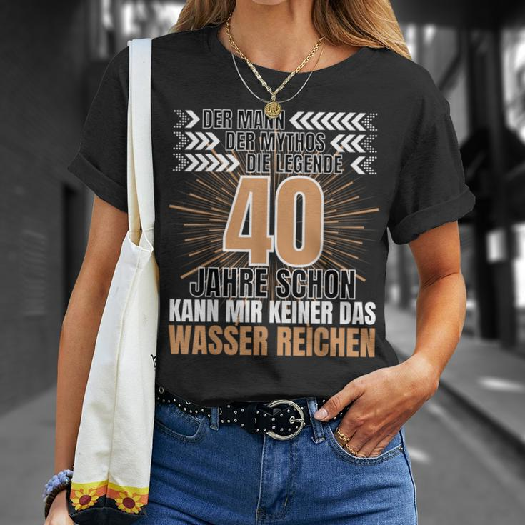 Men's Der Mann Der Mythos Die Legend 40 Jahre 40Th Birthday T-Shirt Geschenke für Sie