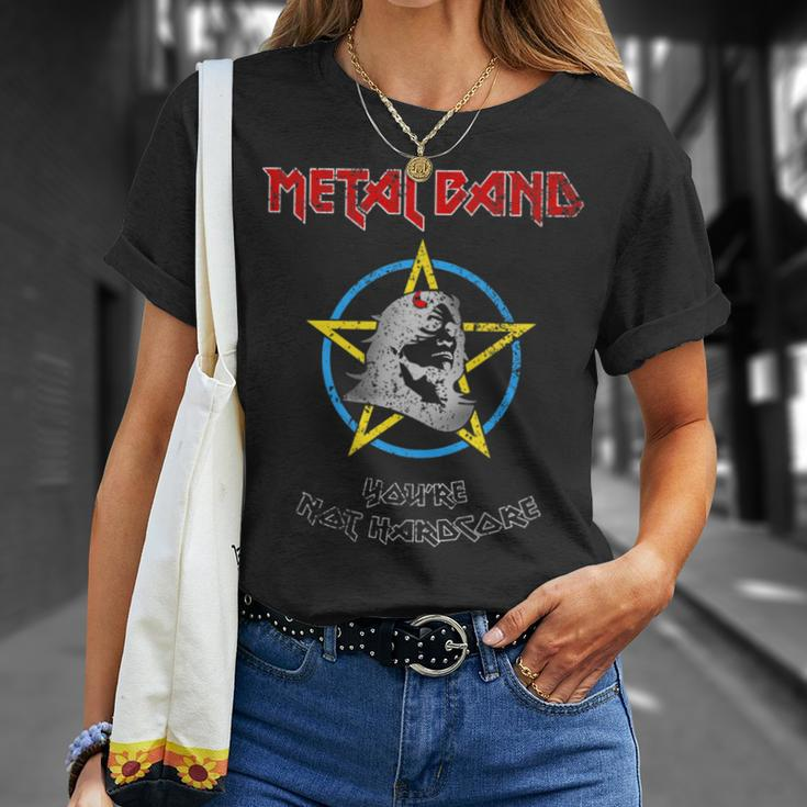 Metal Band You're Not Hardcore T-Shirt Gifts for Her