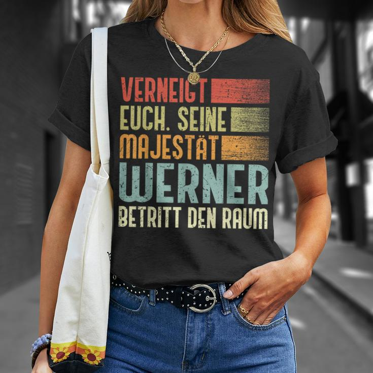 Name Werner Verneigt Euch Seine Majestät Werner T-Shirt Geschenke für Sie