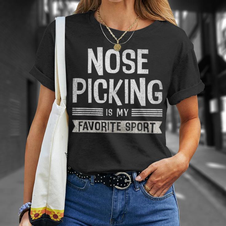 Nose Picking Is My Favorite Sport Sarcastic Humor T-Shirt Gifts for Her