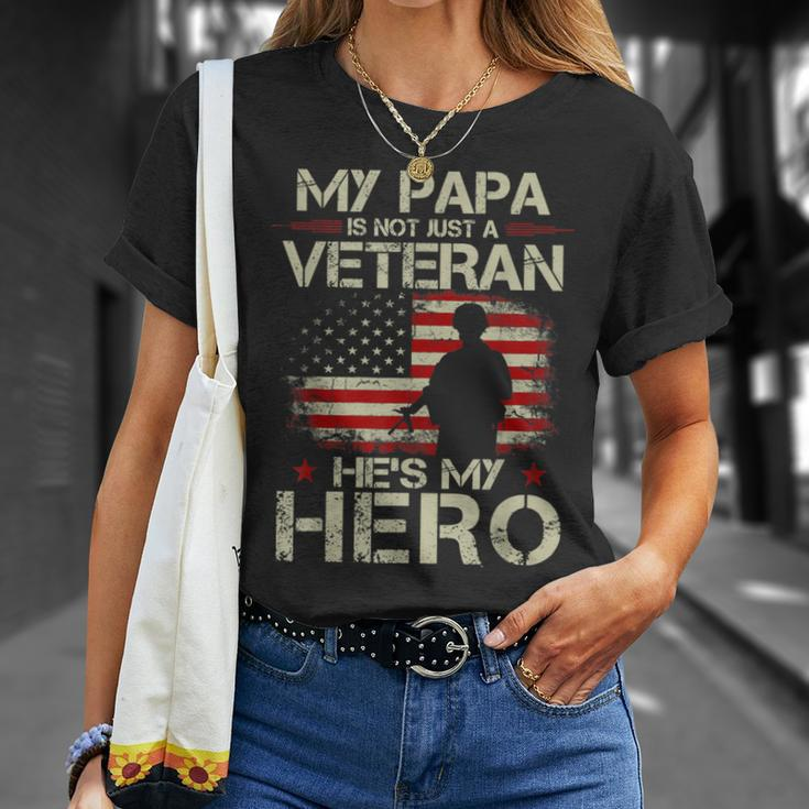 My Papa Is Not Just A Veteran He's My Hero Veteran T-Shirt Gifts for Her