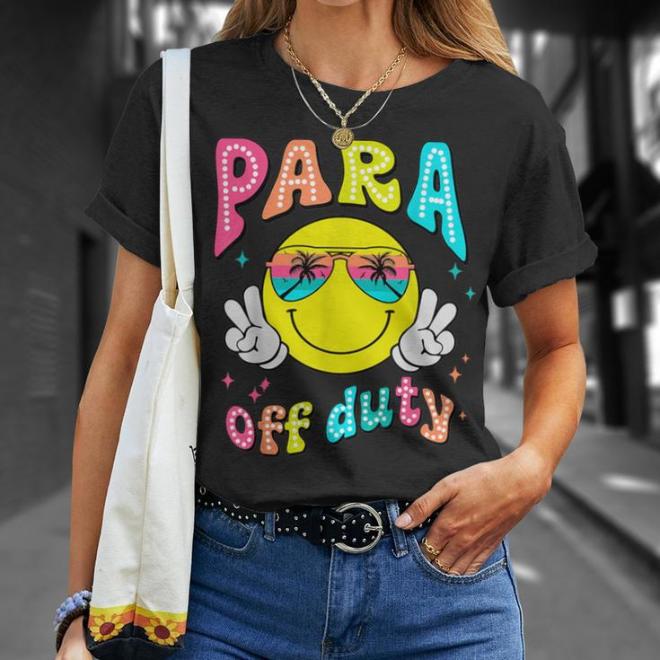 Para Off Duty Last Day Of School Para Squad Paraprofessional T-Shirt Gifts for Her