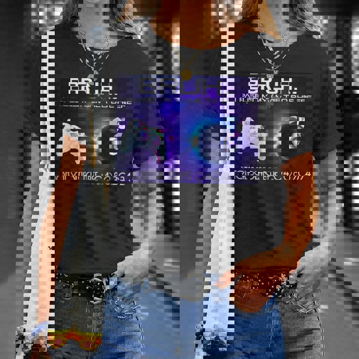 I Paused My Game To Be Here Total Solar Eclipse 2024 Gamer T-Shirt Gifts for Her I Paused My Game To Be Here Total Solar Eclipse 2024 Gamer T-Shirt Gifts for Her