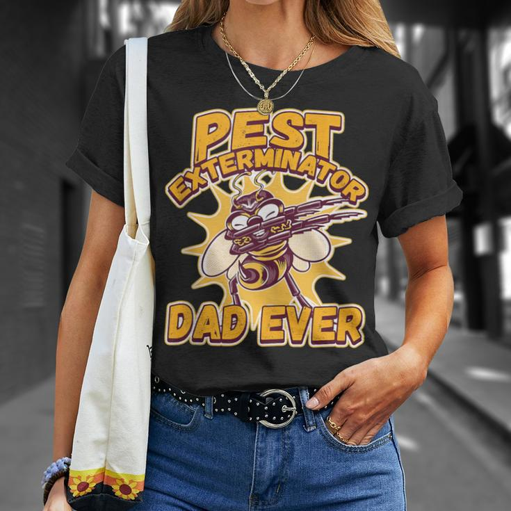 Pest Exterminator Dad Ever For A Pest Control Technician T-Shirt Gifts for Her