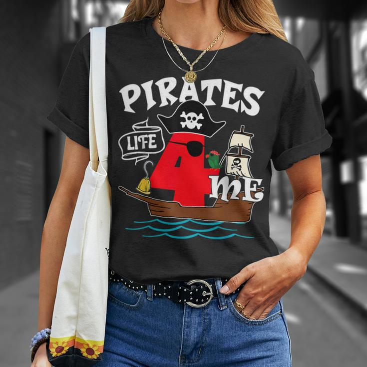 Pirates Life 4 Me 4Th Birthday Boy 4 Years Old Birthday Vibe T-Shirt Gifts for Her