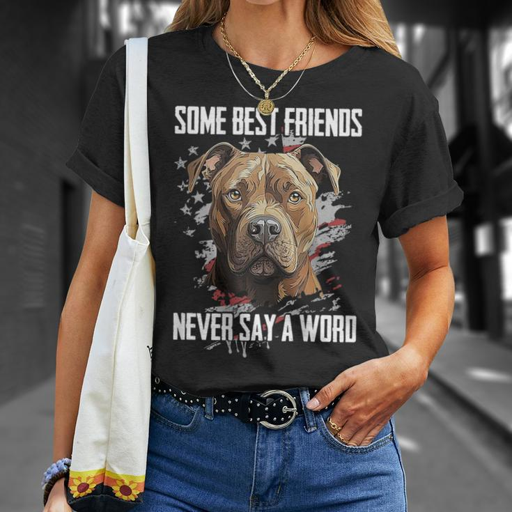 Pitbull Some Best Friends Never Say A Word On Back T-Shirt Gifts for Her