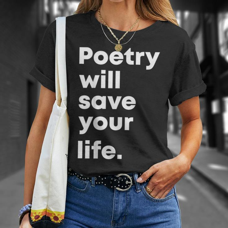 Poetry Will Save Your Life Poet Poem Literacy Writer T-Shirt Gifts for Her