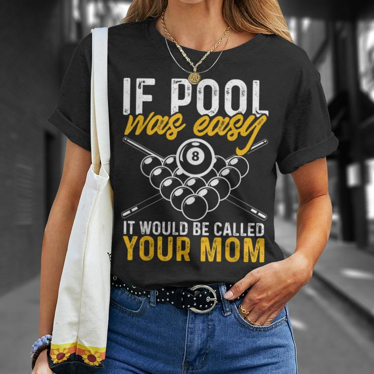 If Pool Was Easy Billiard Player T-Shirt Gifts for Her