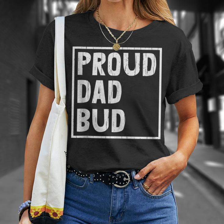 Proud Dad Bud Fathers Day Cool Papa Pop Husband Grandpa T-Shirt Gifts for Her