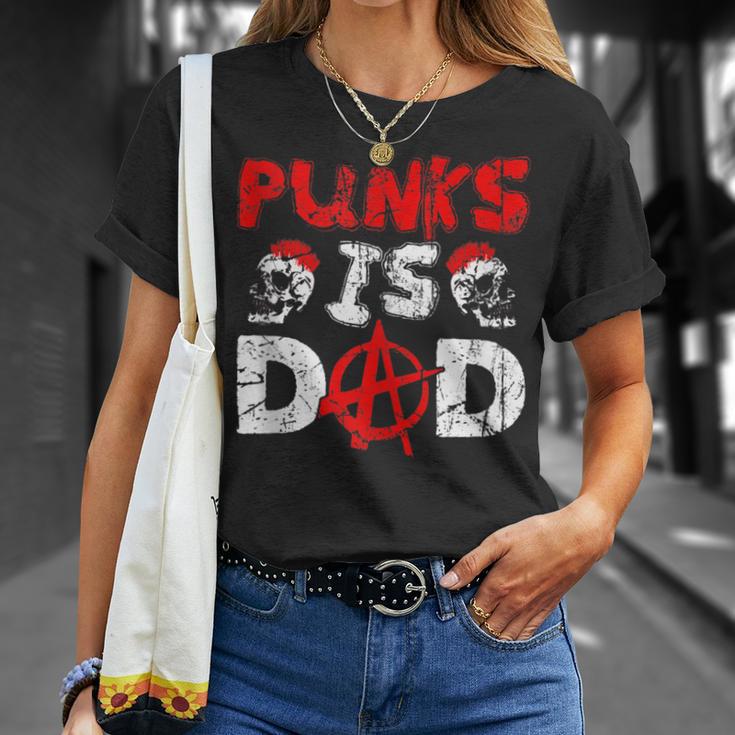 Punks Is Dad Anarchy Punk Rocker Punker T-Shirt Gifts for Her