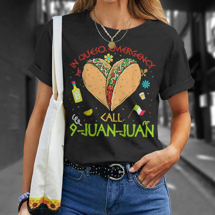 In Queso Emergency Call 9-Juan-Juan Apparel T-Shirt Gifts for Her