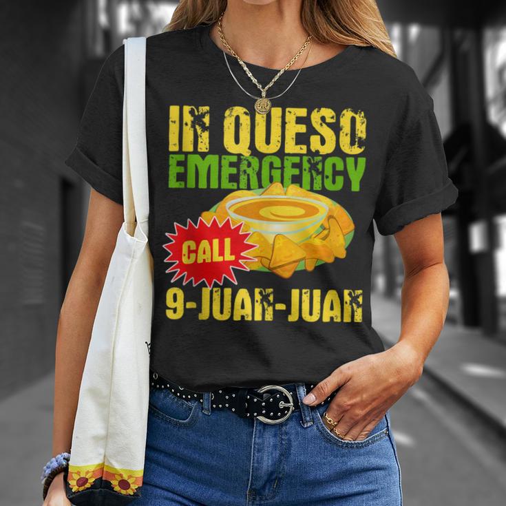 In Queso Emergency Call 9-Juan-Juan Nachos Joke Pun T-Shirt Gifts for Her