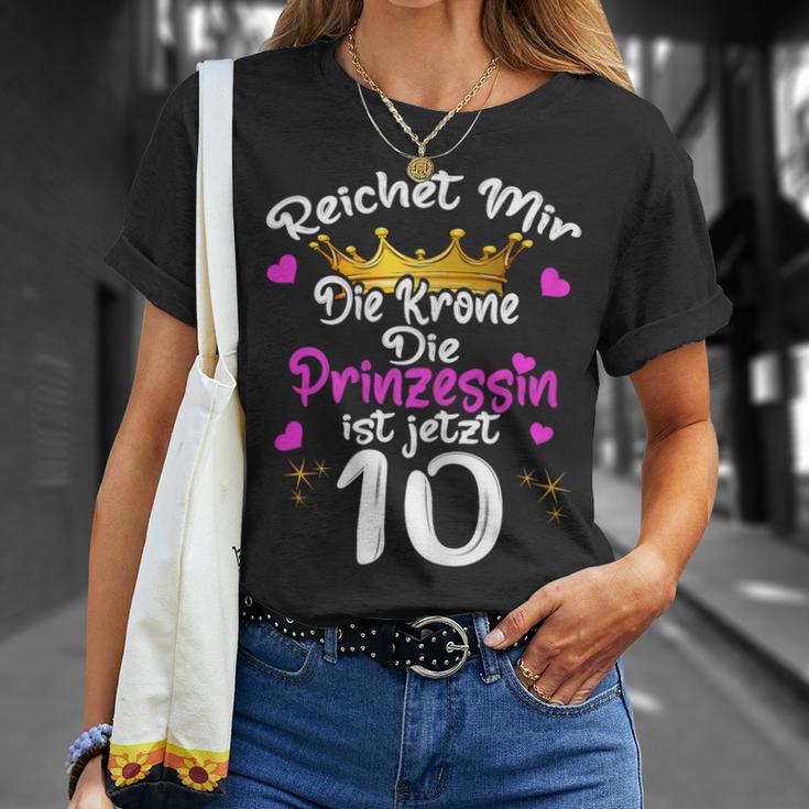 Reichet Mir Die Krone Die Prinzessin Ist 10 Jahre Birthday T-Shirt Geschenke für Sie