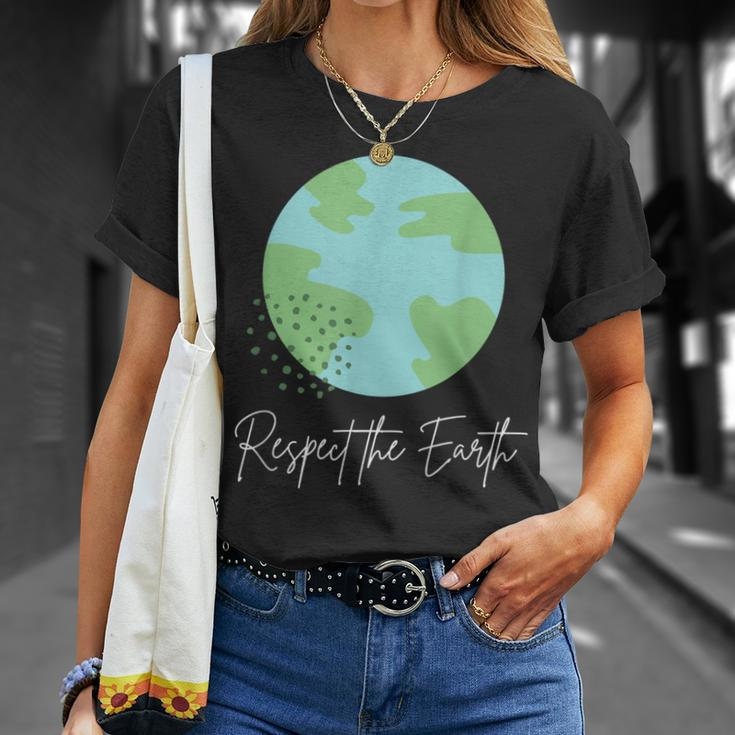 Respect The Earth Nature Green Environment Advocacy Activism T-Shirt Gifts for Her