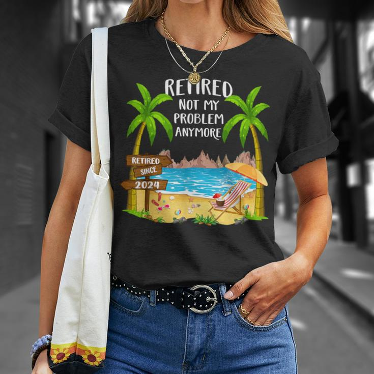 Retired 2024 Not My Problem Anymore Beach Retirement T-Shirt Gifts for Her