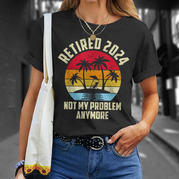 Retired 2024 Not My Problem Anymore Vintage Retired 2024 T-Shirt Gifts for Her