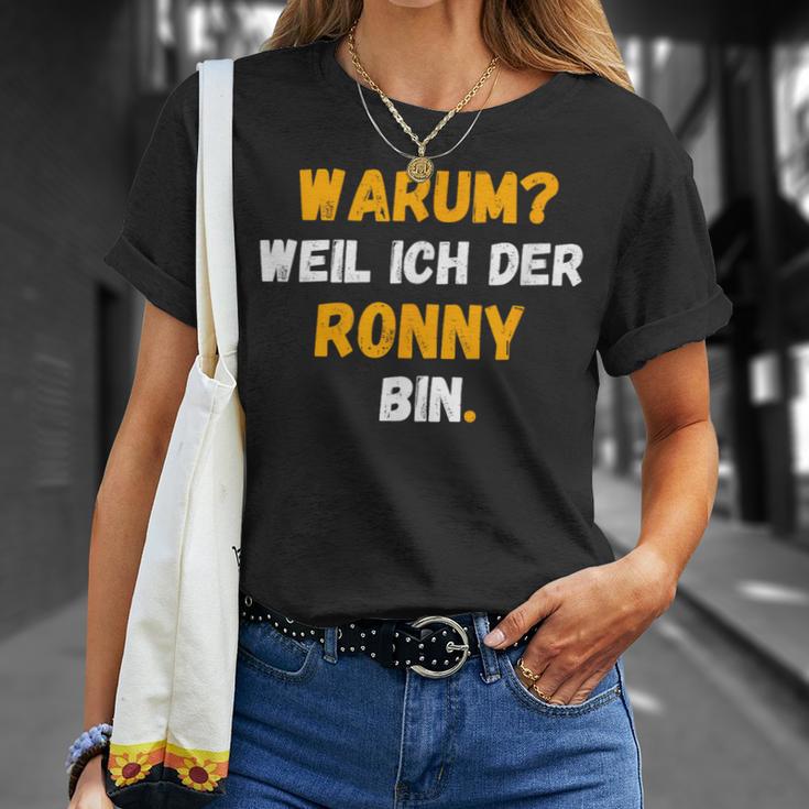 Ronny Lustig Weil Ich Der Ronny Bin T-Shirt Geschenke für Sie