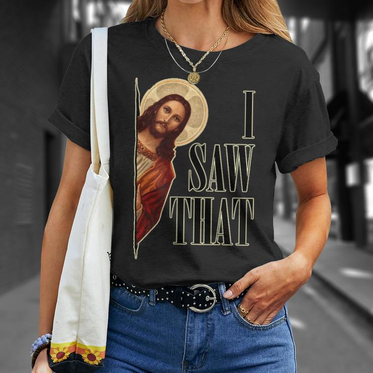 I Saw That Jesus Is Watching T-Shirt Gifts for Her
