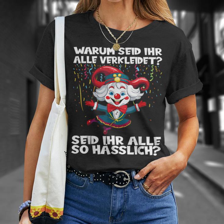 Seid Ihr Alle Verkleidet Seid Ihr So Hässlich Carnival T-Shirt Geschenke für Sie