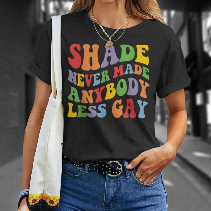 Shade Never Made Anybody Less Gay Rainbow Lgbt Lesbian Pride T-Shirt Gifts for Her