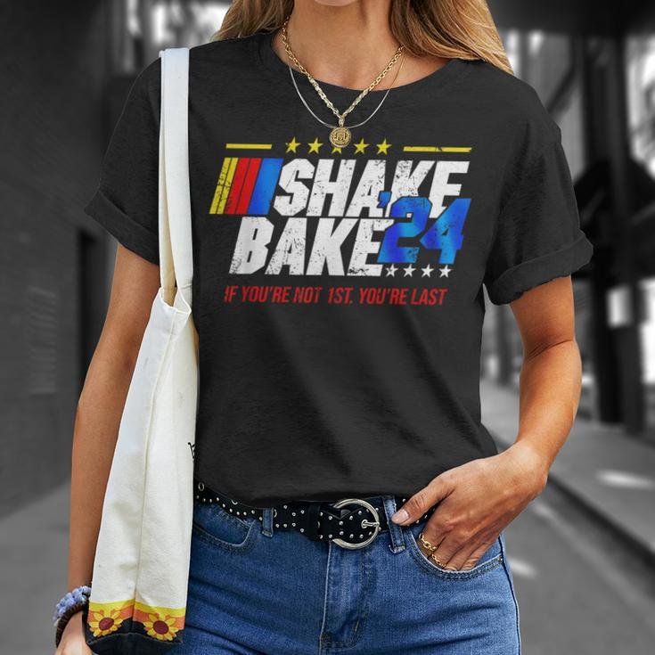 Shake And Bake 24 If You’Re Not 1St You’Re Last 2024 T-Shirt Gifts for Her