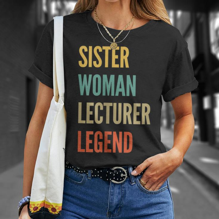 Sister Woman Lecturer Legend T-Shirt Gifts for Her