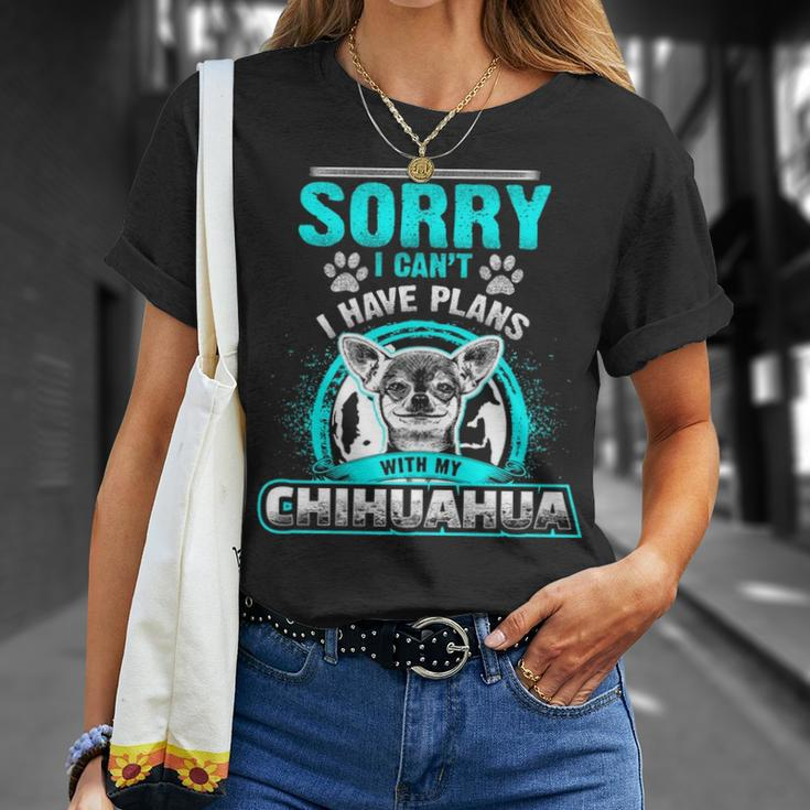 Sorry I Cant I Have Plans With My Chihuahua T-Shirt Gifts for Her