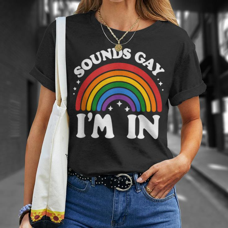 Sounds Gay I'm In Lgbtq Pride Month T-Shirt Gifts for Her