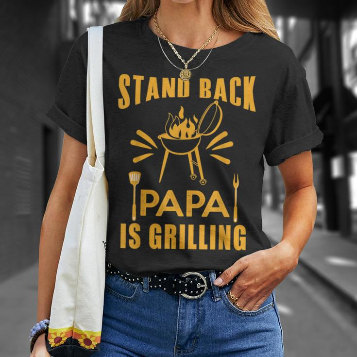 Stand Back Papa Is Grilling Grill Bbq Dad Fathers Day T-Shirt Gifts for Her