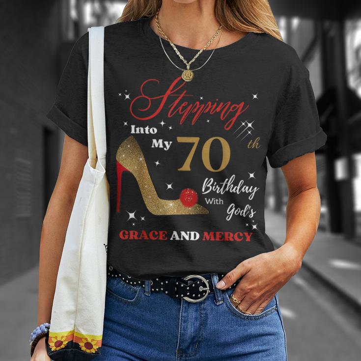 Stepping Into My 70Th Birthday With God's Grace And Mercy T-Shirt Gifts for Her