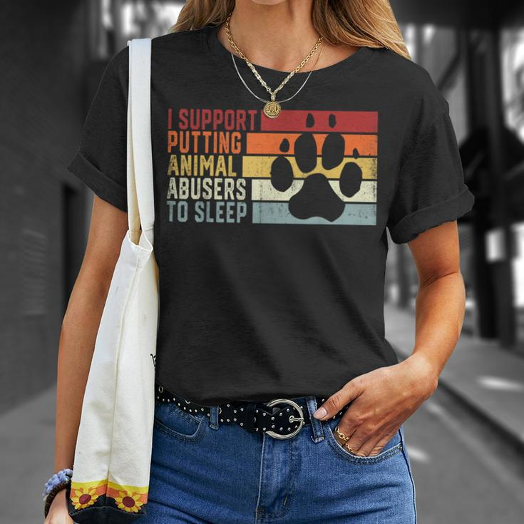 I Support Putting Animal Abusers To Sleep Animal Lover T-Shirt Gifts for Her