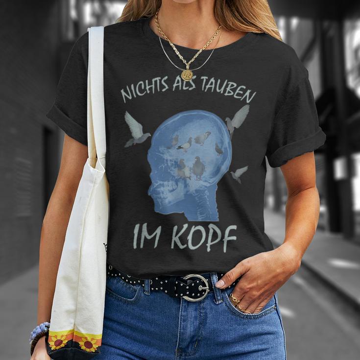 Tauben Nichts Als Tauben Im Kopf T-Shirt Geschenke für Sie