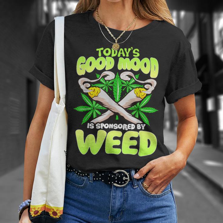 Today Good Mood Is Sponsored By Weed Cannabis T-Shirt Gifts for Her