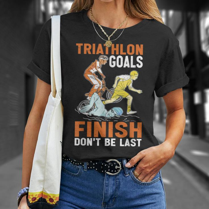 Triathlon Goals Finish Don't Be Last Triathletengeist T-Shirt Geschenke für Sie