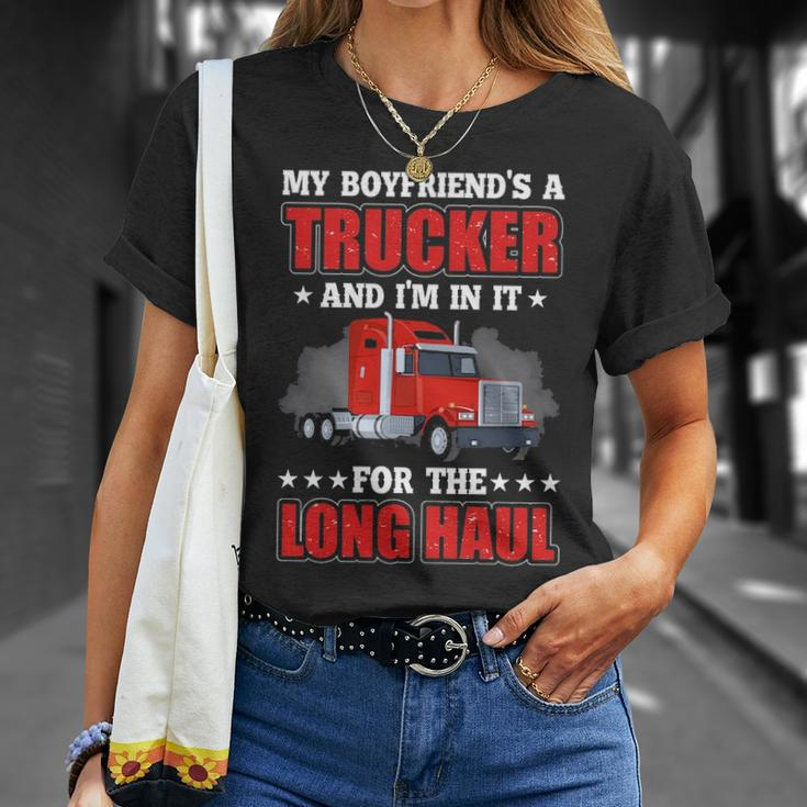 Truck Driver My Boyfriend's A Trucker And I'm In It For The Long Haul T-Shirt Gifts for Her