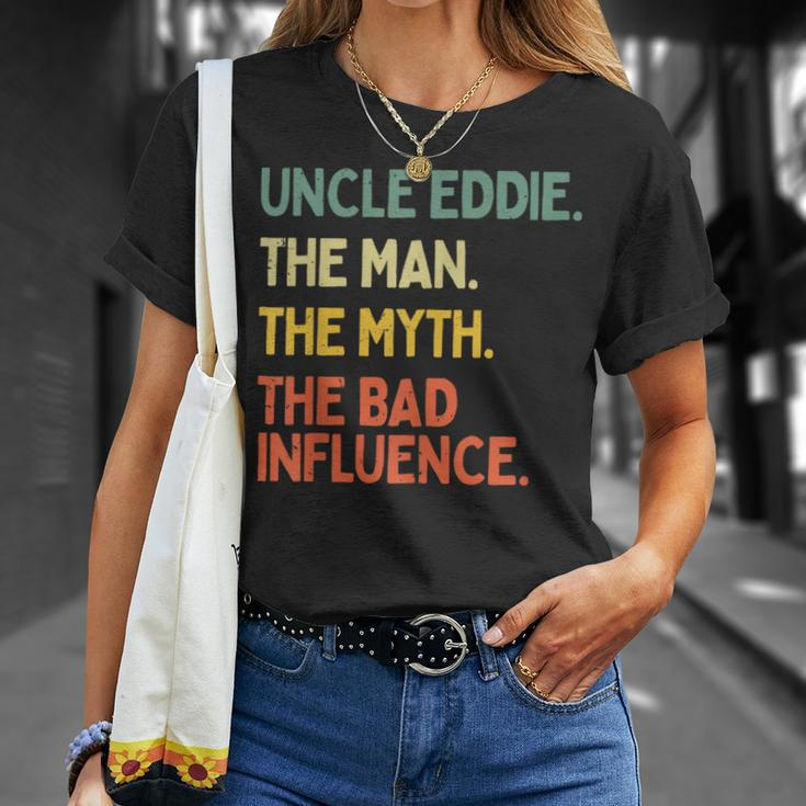 Uncle Eddie Quote The Man The Myth The Bad Influence T-Shirt Gifts for Her