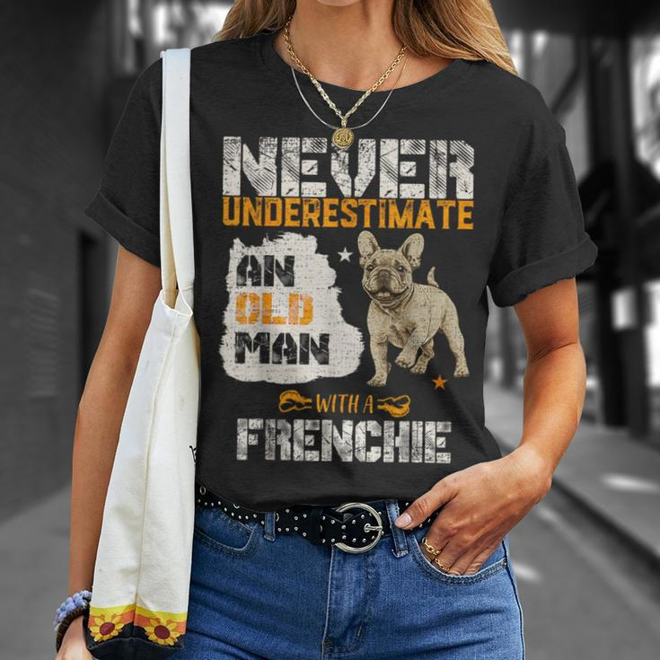 Never Underestimate An Old Man With A French Bulldog T-Shirt Gifts for Her