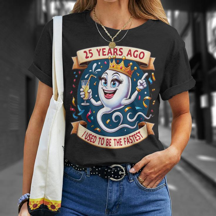 Vor 25 Jahren War Ich Mal Die Schnellste 25 Geburtstag Frau T-Shirt Geschenke für Sie