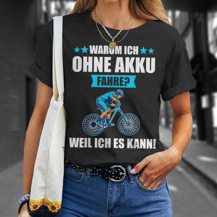 Warum Ich Ohne Akku Fahre: Berge T-Shirt für Radfahrer Geschenke für Sie