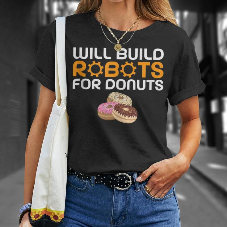 Will Build Robots For Donuts Lover Robotics T-Shirt Gifts for Her